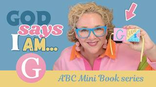 ABC God Says I Am: Letter G -Mini Book Series