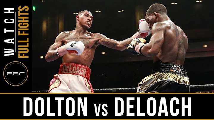 Deloach vs Dolton FULL FIGHT: September 16, 2016 -...