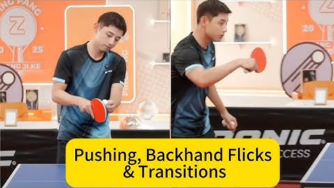 Zhang Jike Trains Player: Pushing, Backhand Flicks & Transitions