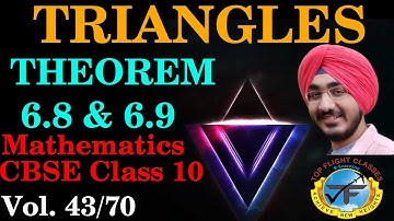 THEOREM 6.8 & 6.9 | PYTHAGORAS THEOREM | TRIANGLES | Maths Class 10 | Vol. 43/70