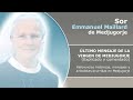 Mensaje EXTRAORDINARIO de la Virgen de Medjugorje explicado por Sor Emmanuel Maillard | Niño Jesús