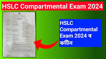 HSLC Compartmental Exam 2024 || SEBA HSLC Compartmental Exam Routine 2024 ||