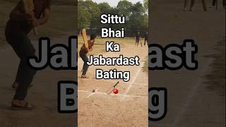 Sittu bhai ka dhuaadhar bating 🏏#cricket #shorts #shortsfeed #cricketfan #ipl #cricketnews #edit