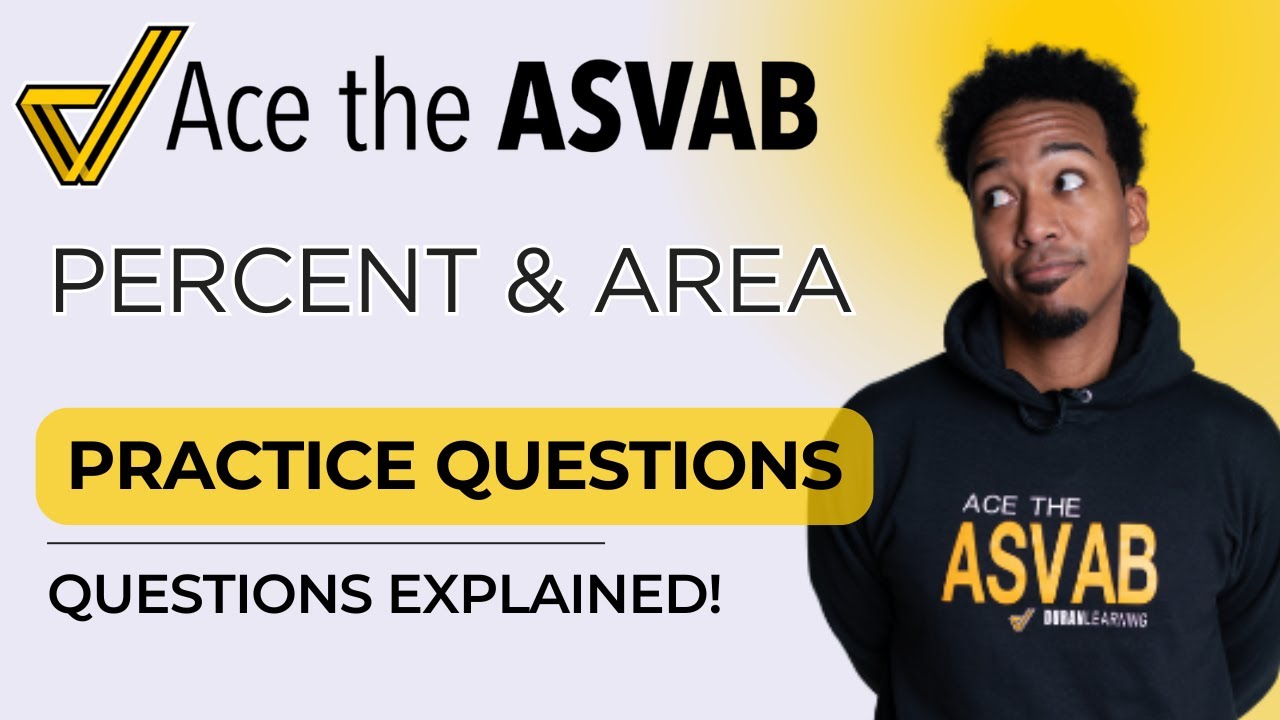 ASVAB Arithmetic Reasoning: Percent & Area Word Problems Explained Step-by-Step