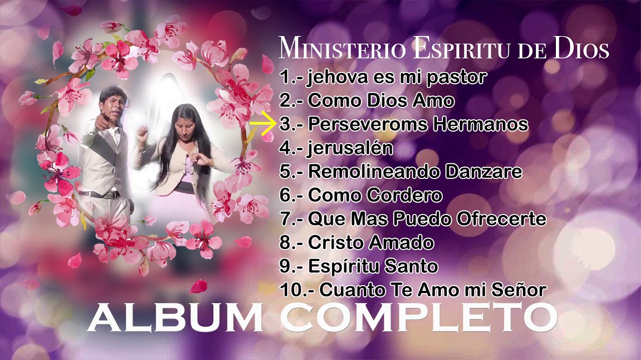Jehová es Mi Pastor - Álbum Completo - Ministerio de Alabanza y Adoración Espíritu de Dios