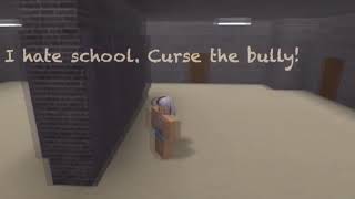 My Crybaby Part 1~ROBLOX Bully Story