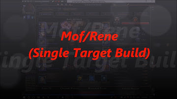 CW MOD13 2xBuilds Ss/Rene (AOE) Mof/Rene (Single Target)