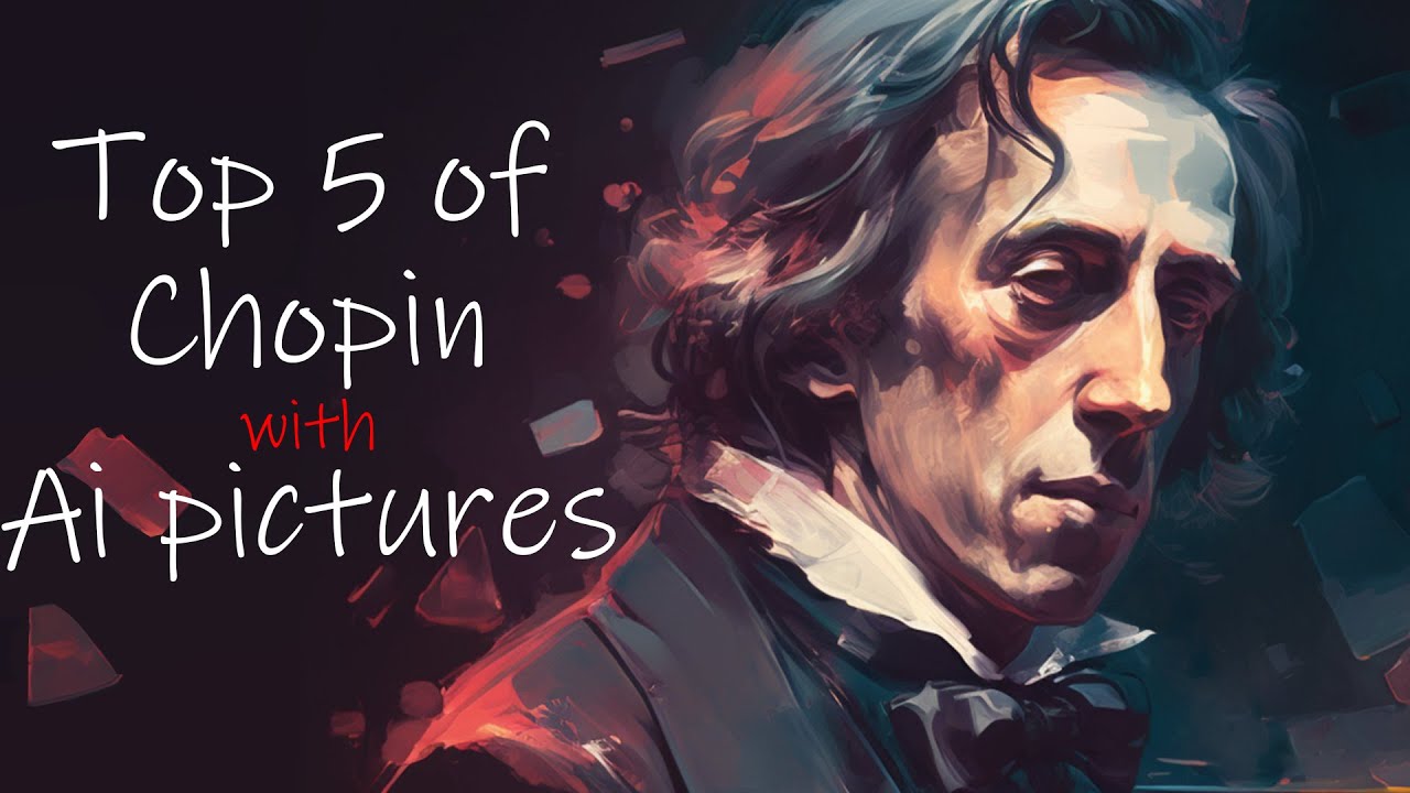 Best of Chopin : The best Chopin's Slow-Relaxing pieces