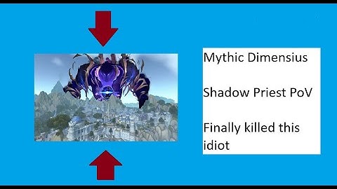 Mythic Dimensius Kill - Shadow Priest PoV
