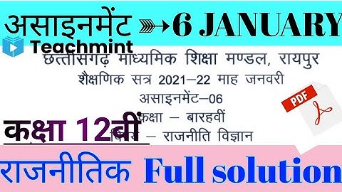 CG Board 12th Political Science january Assignment 6 answer|Assignement 6 class 12th Teachmint