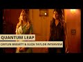 Quantum Leap Season 2: Caitlin Bassett and Eliza Taylor interview