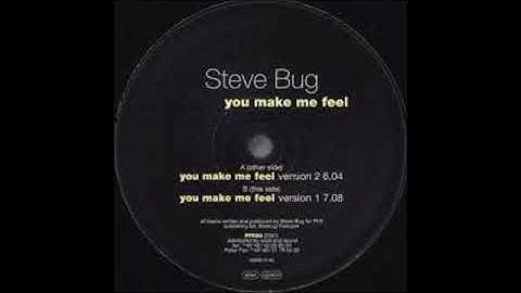 Steve Bug - You Make Me Feel (Version 2)