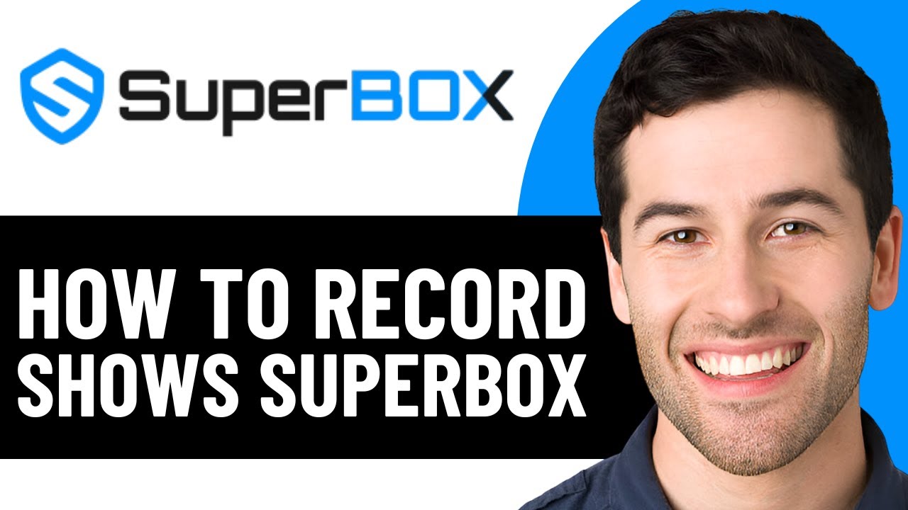 HOW TO RECORD SHOWS ON SUPERBOX 2026! (UPDATED)