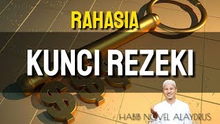 Rahasia Membuka Kunci Pintu Rezeki !! Habib Novel Alaydrus solo
