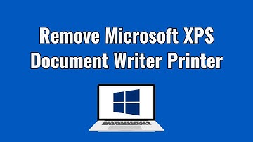How to Remove Microsoft XPS Document Writer Printer in Windows 11 or 10