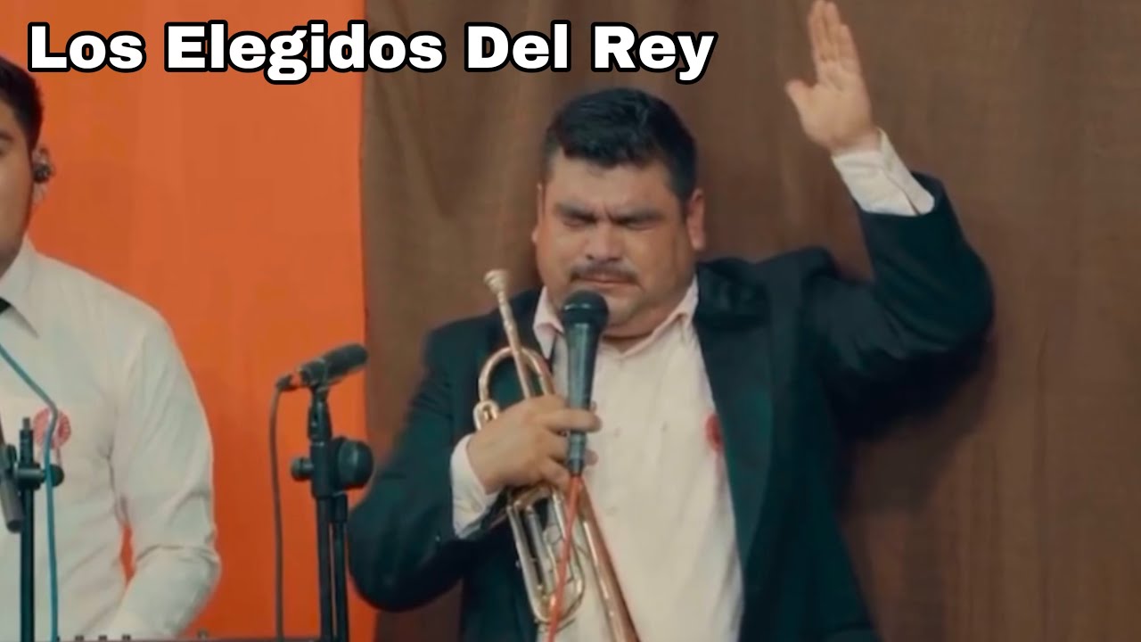 Grupo Musical Los Elegidos Del Rey 🎷🙏🔥😭Lo Más Nuevo 19 De Enero De 2025