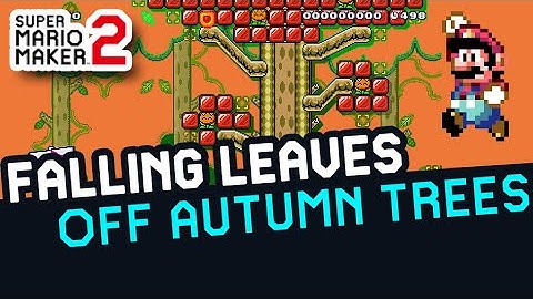 Falling Leaves off Autumn Trees | Very Creative Level with donut blocks ― Super Mario Maker 2 Best