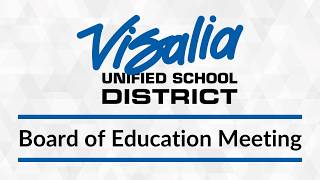 Visalia USD Board of Education Meeting - July 23, 2026