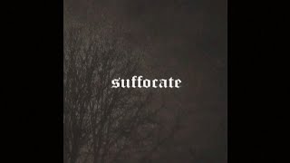 Days to Waste | suffocate