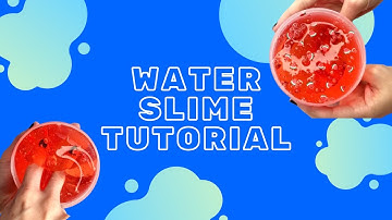 HOW TO MAKE WATER SLIME | JIGGLY WATER SLIME RECIPE EXPOSED