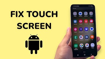 How To Fix Touch Screen On Android Phone