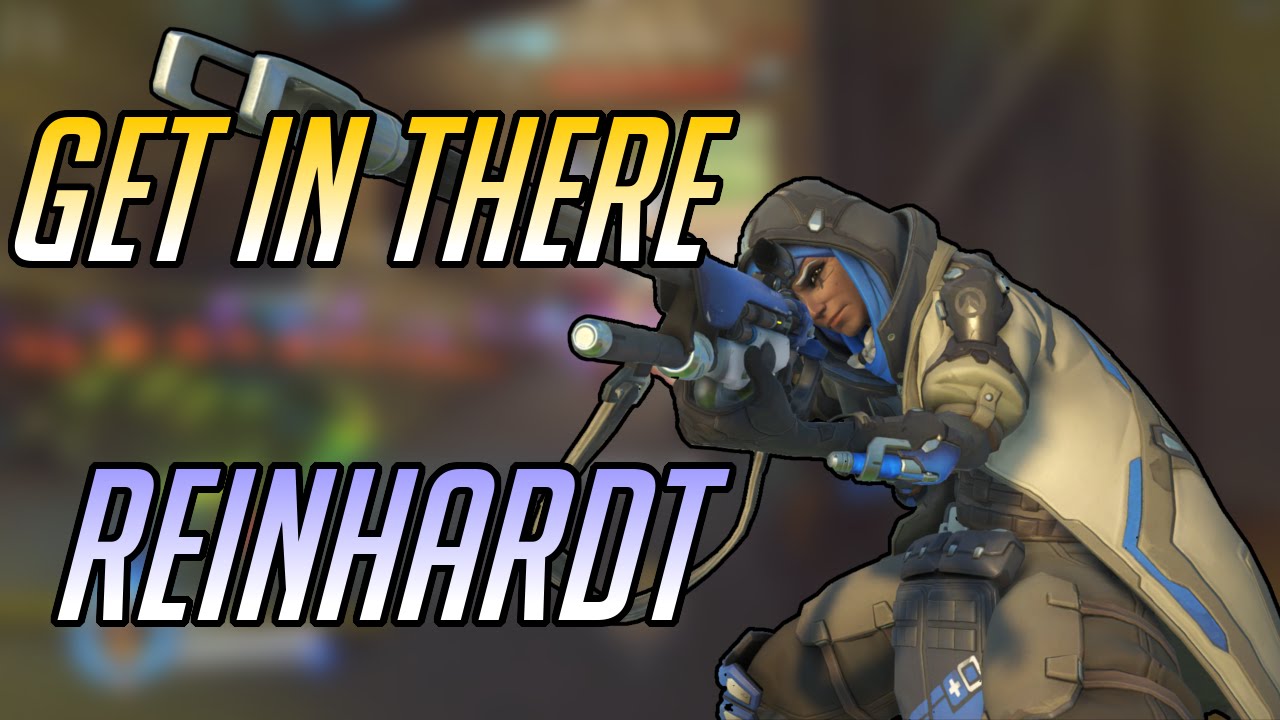 [Overwatch] Get in there, Reinhardt (Ana)