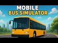Mobile Bus Simulator 2nd Gameplay Mobile Bus Simulator 2nd Gameplay
