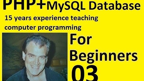 PHP Connecting to a MySQL Database for Beginners Part 3 of 5