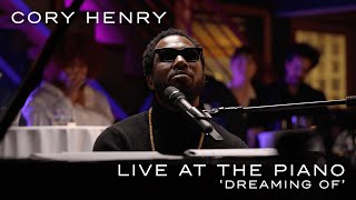 Video thumbnail of "Cory Henry- Dreaming Of (Live at the Piano)"