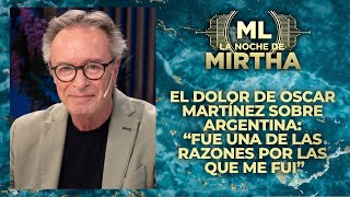Oscar Martínez sobre Argentina: "Es un barco que está escorado y nos estamos matando entre nosotros"