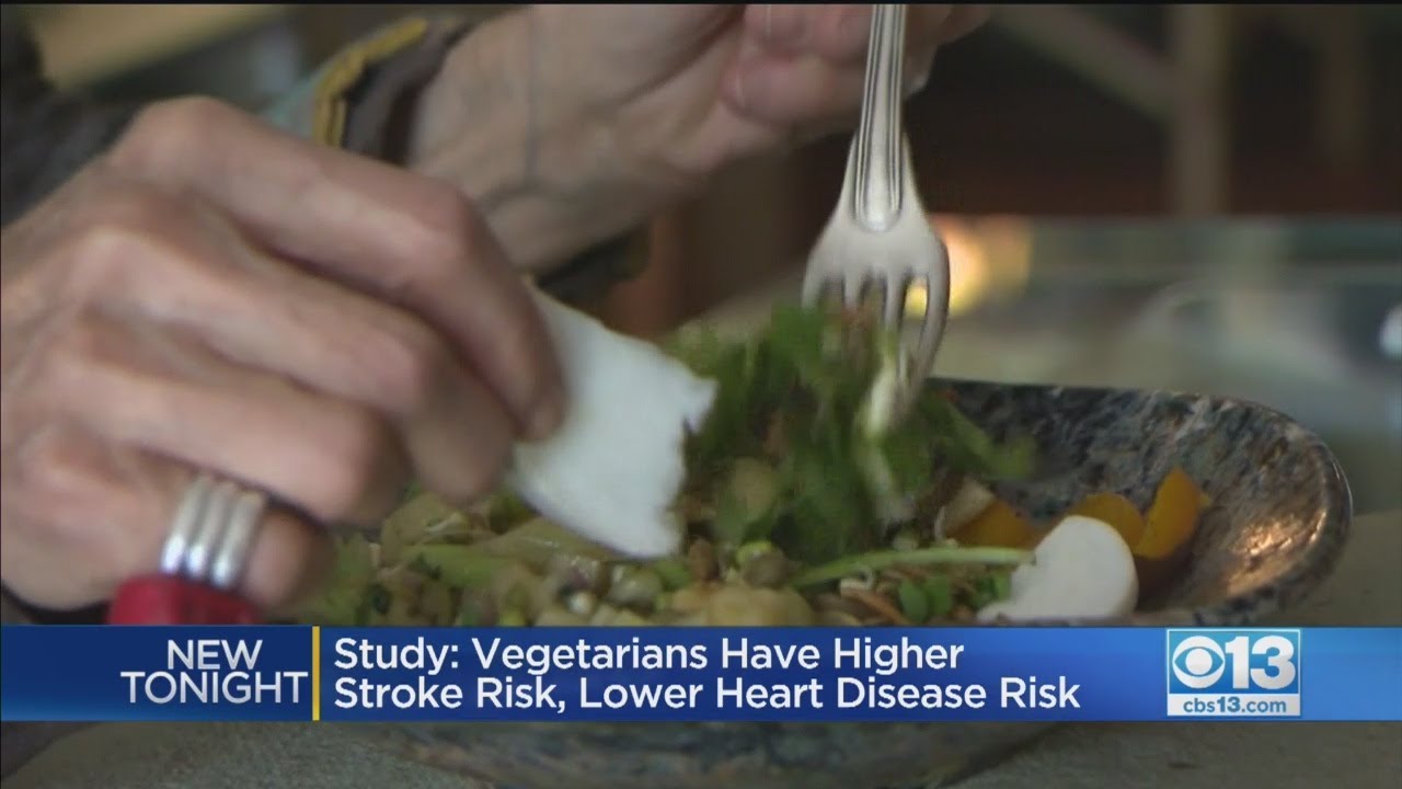 Study: Vegetarians Have Higher Stroke Risk, Lower Heart Disease Risk