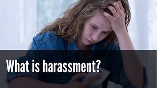 What is Harassment?