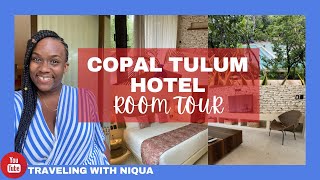 TRAVEL VLOG: COPAL TULUM HOTEL Room Tour | Tulum, MX | TRAVELING WITH NIQUA