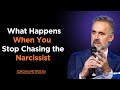 This Is What Happens When You Stop Chasing the Narcissist || Jordan Peterson Motivational Speech