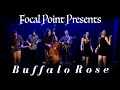 Focal point presents   buffalo rose