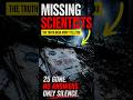 25 NASA Scientists Vanished… Why Is Nobody Talking About It?