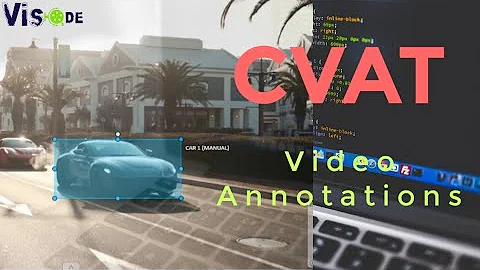 Video Annotations: CVAT Tutorial | Easy way to annotate videos | Labeling | Prepare Custom Dataset