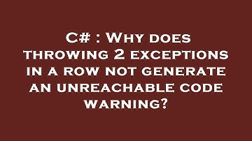 C# : Why does throwing 2 exceptions in a row not generate an unreachable code warning?