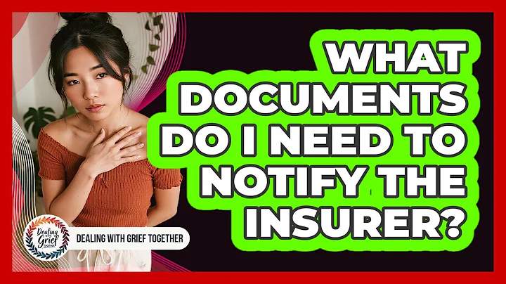 What Documents Do I Need To Notify The Insurer?
