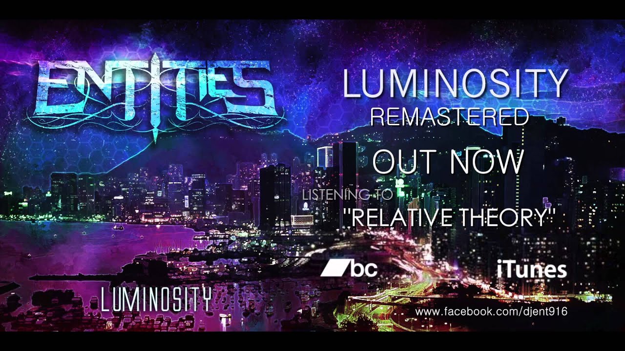Obejrzyj Entities - "Luminosity" REMASTERED FULL EP STREAM w YouTube Obejrzyj Entities - "Luminosity" REMASTERED FULL EP STREAM w YouTube