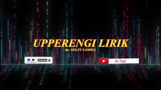 UPERENGI LIRIK by  SELFI YAMMA