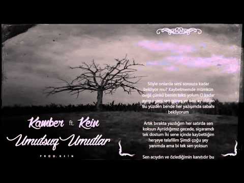 Kamber ft. Kein - Umutsuz Umutlar (2014) [Lyric Video]