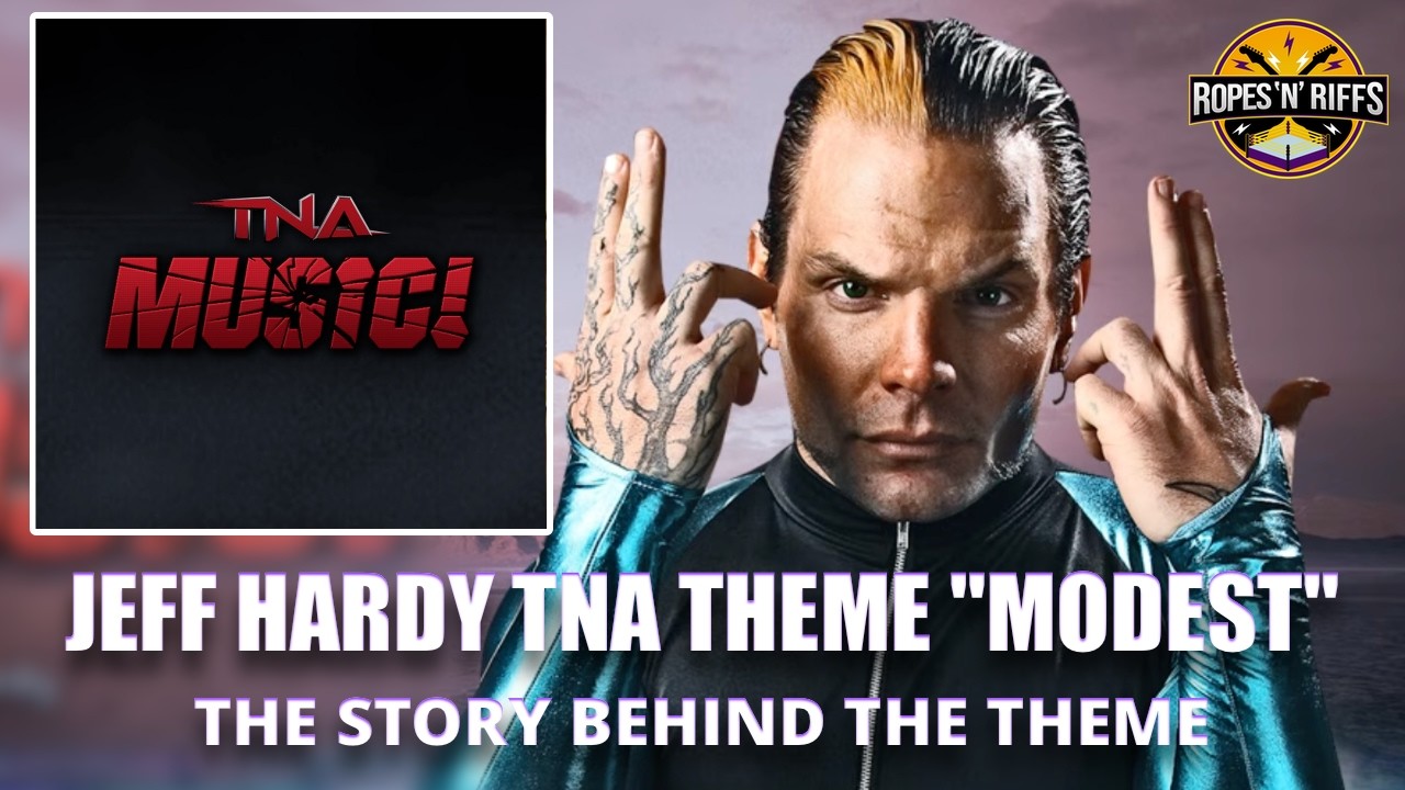 Jeff Hardy TNA Theme Modest - The Story Behind The Theme