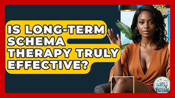Is Long-term Schema Therapy Truly Effective? - CBT Toolkit