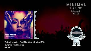 Twins Project - I Feel The Vibe (Original Mix) [Dynamic Mind Records]