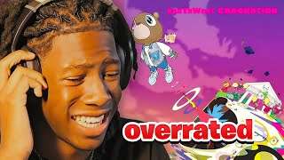 Listening to GRADUATION by Kanye West *it's overrated*