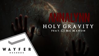 ANNALYNN - Holy Gravity ft. CJ McMahon of Thy Art Is Murder【Official Music Video】