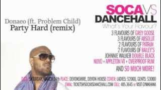 Donaeo (ft Problem Child) - Party Hard