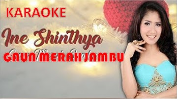 GAUN MERAH JAMBU KARAOKE HD Ine Sinthya