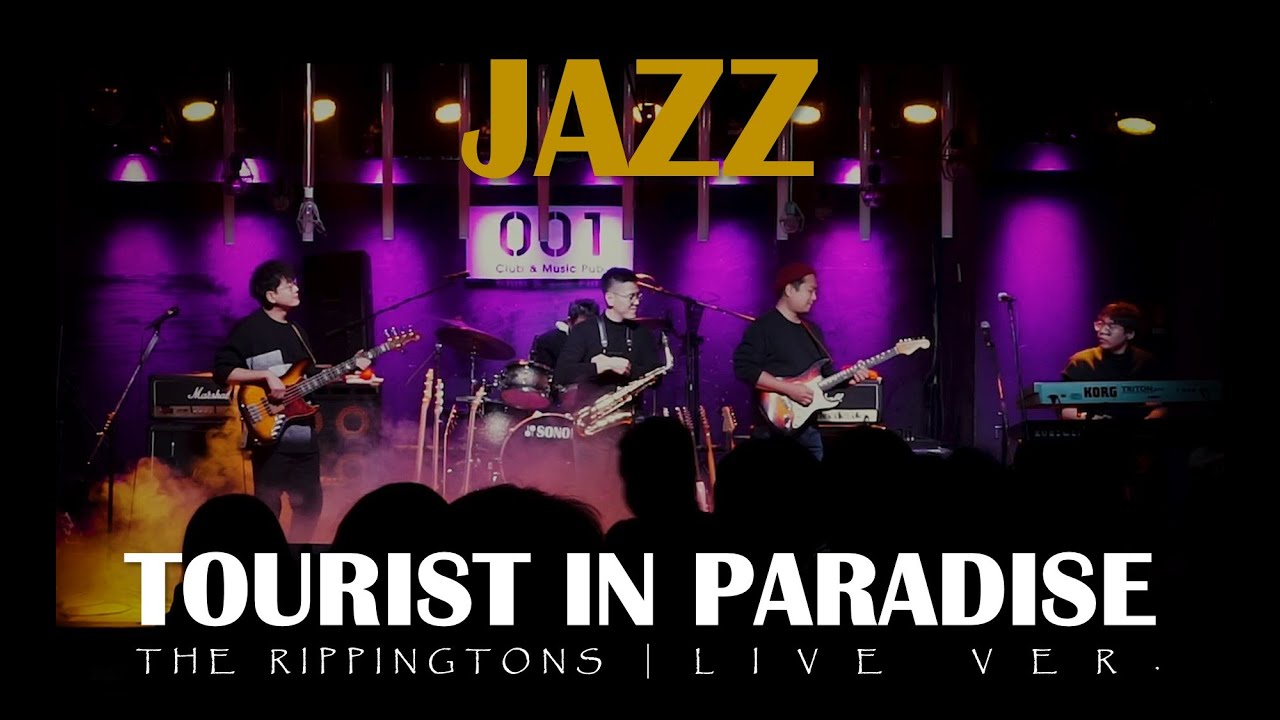 [밴드 공연] Jazz(THE RIPPINGTONS) - Tourist in paradise - YouTube